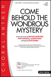 Come Behold the Wondrous Mystery SATB choral sheet music cover